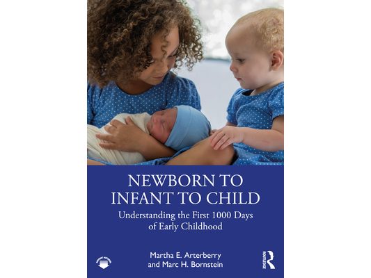 Newborn to Infant to Child: Understanding the First 1000 Days of Early Childhood
