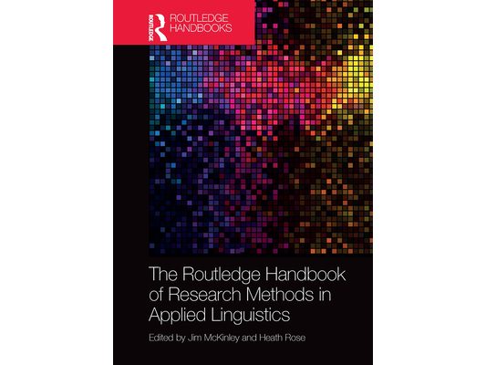 The Routledge Handbook of Research Methods in Applied Linguistics