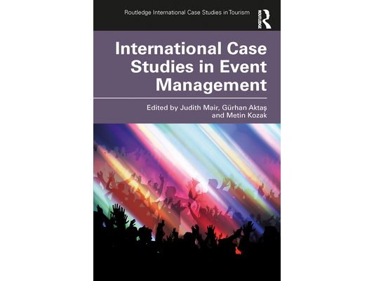 International Case Studies in Event Management