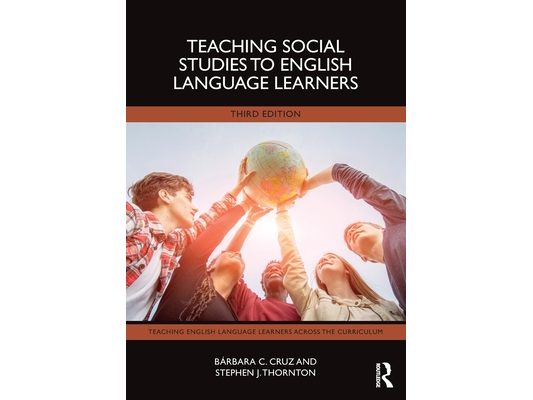 Teaching Social Studies to English Language Learners