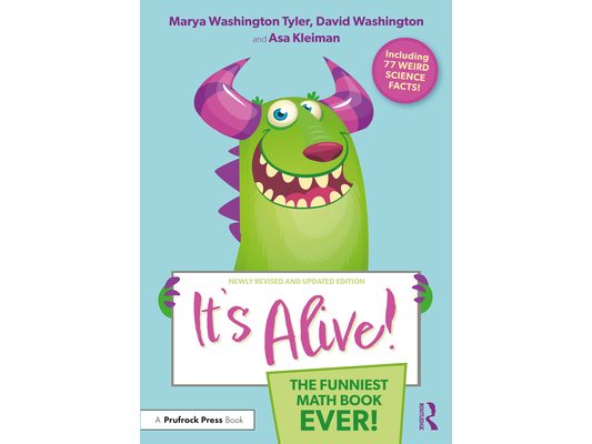 It's Alive!: The Funniest Math Book Ever!
