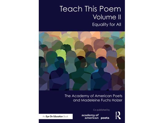 Teach This Poem, Volume II: Equality for All