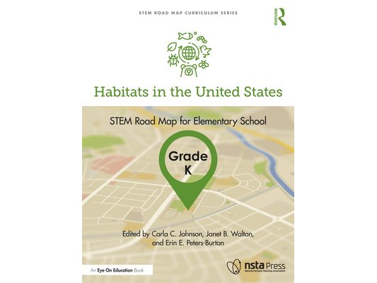 Habitats in the United States, Grade K: STEM Road Map for Elementary School