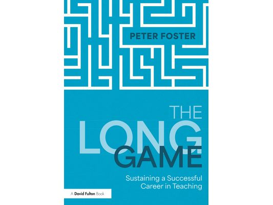 The Long Game: Sustaining a Successful Career in Teaching