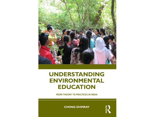 Understanding Environmental Education: From Theory to Practices in India