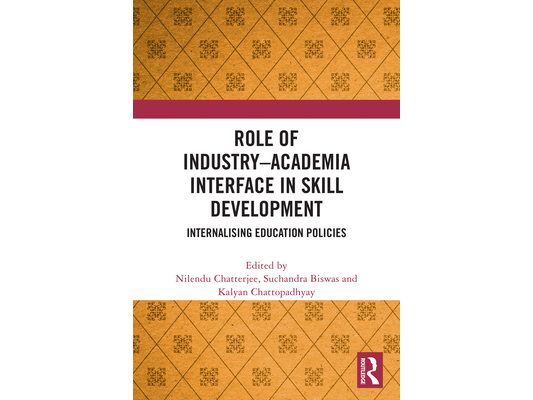 Role of Industry Academia Interface in Skill Development: Internalising Education Policies