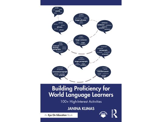 Building Proficiency for World Language Learners: 100+ High-Interest Activities