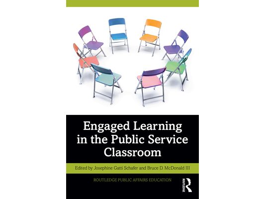 Engaged Learning in the Public Service Classroom