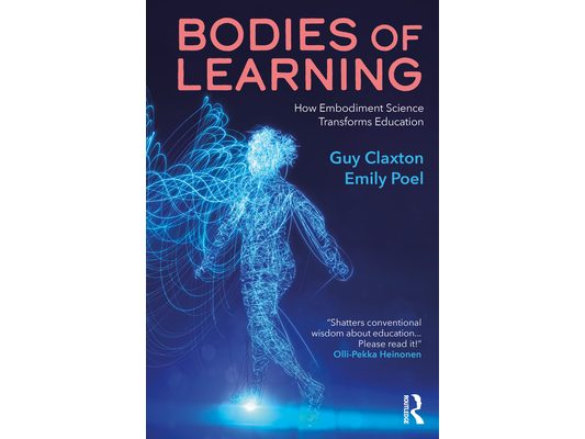 Bodies of Learning: How Embodiment Science Transforms Education