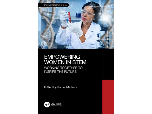 Empowering Women in STEM: Working Together to Inspire the Future