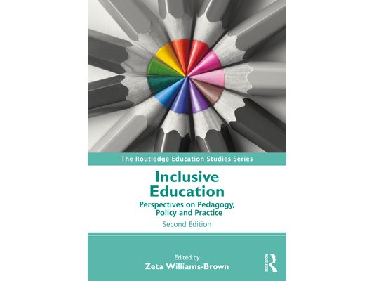 Inclusive Education: Perspectives on Pedagogy, Policy and Practice