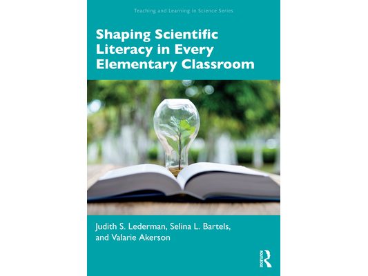 Shaping Scientific Literacy in Every Elementary Classroom
