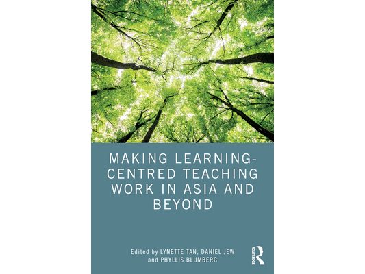 Making Learning-Centred Teaching Work in Asia and Beyond
