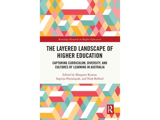 The Layered Landscape of Higher Education: Capturing Curriculum, Diversity, and Cultures of Learning in Australia