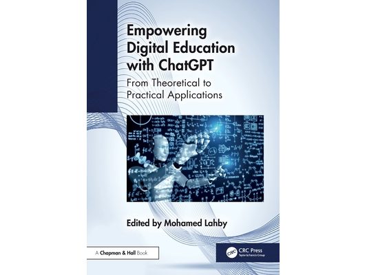 Empowering Digital Education with ChatGPT: From Theoretical to Practical Applications