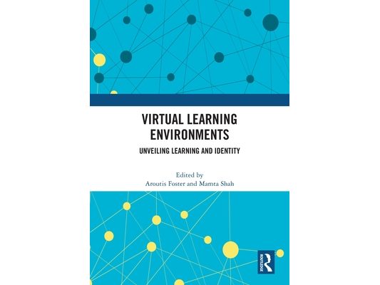 Virtual Learning Environments: Unveiling Learning and Identity