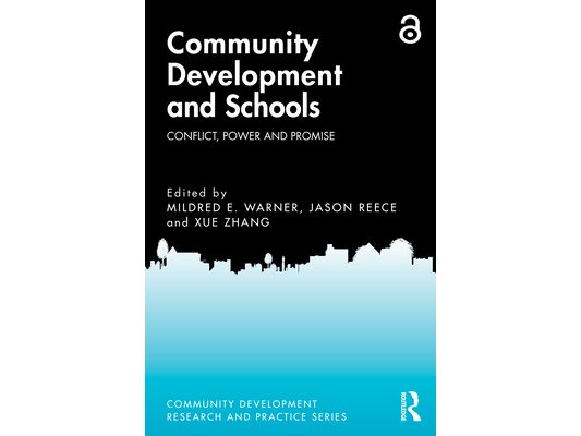 Community Development and Schools: Conflict, Power and Promise
