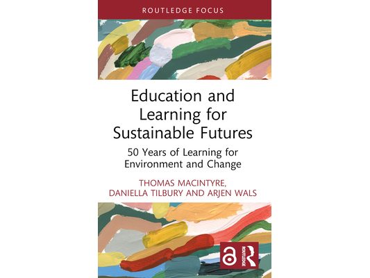 Education and Learning for Sustainable Futures: 50 Years of Learning for Environment and Change