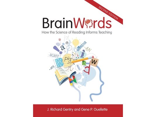 Brain Words: How the Science of Reading Informs Teaching
