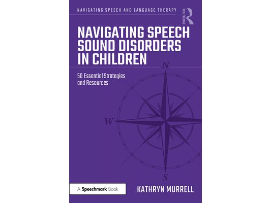 Navigating Speech Sound Disorders in Children: 50 Essential Strategies and Resources