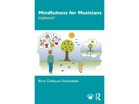 Mindfulness for Musicians: Upbeat!