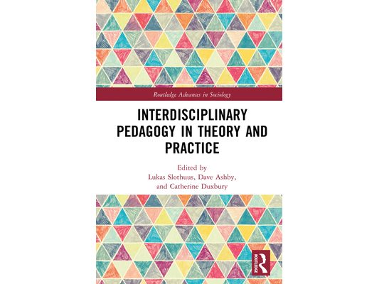Interdisciplinary Pedagogy in Theory and Practice
