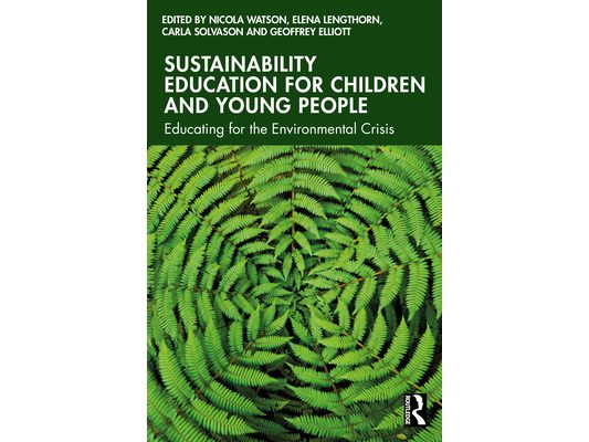 Sustainability Education for Children and Young People: Educating for the Environmental Crisis