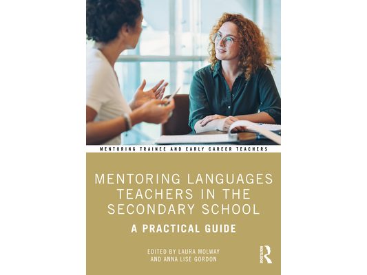 Mentoring Languages Teachers in the Secondary School: A Practical Guide