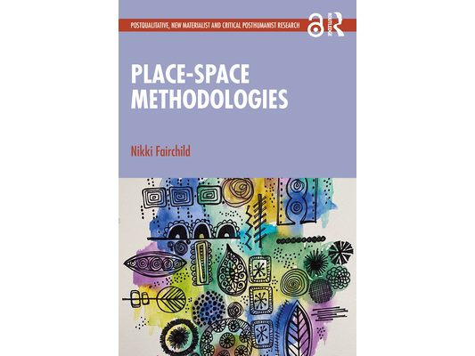 Place-space Methodologies
