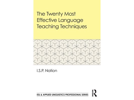 The Twenty Most Effective Language Teaching Techniques