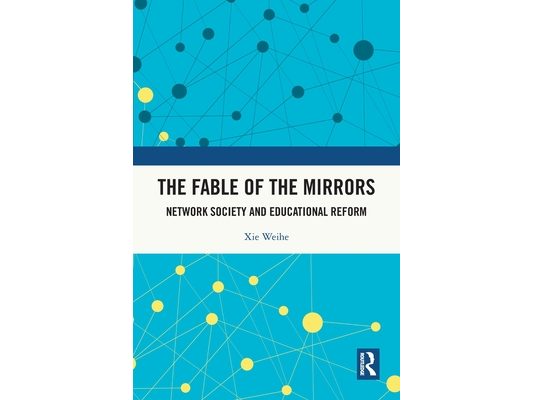The Fable of the Mirrors: Network Society and Educational Reform