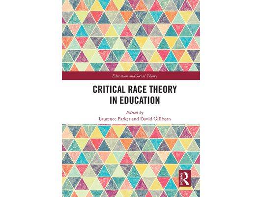 Critical Race Theory in Education