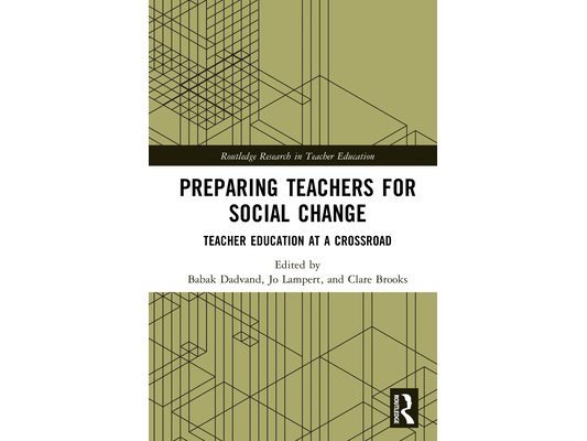 Preparing Teachers for Social Change: Teacher Education at a Crossroad