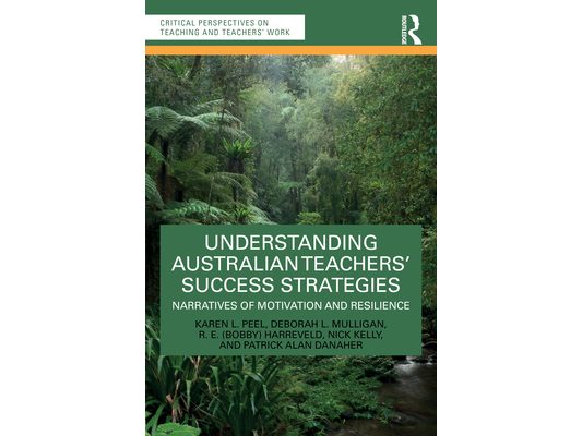 Understanding Australian Teachers' Success Strategies: Narratives of Motivation and Resilience