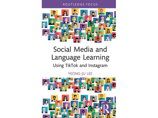 Social Media and Language Learning: Using TikTok and Instagram