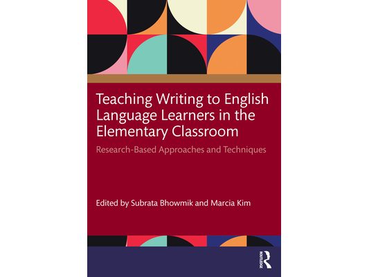 Teaching Writing to English Language Learners in the Elementary Classroom: Research-Based Approaches and Techniques