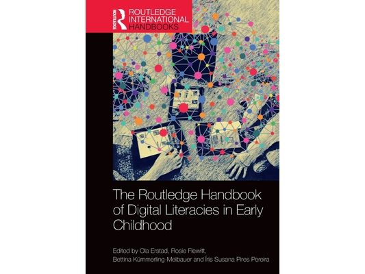 The Routledge Handbook of Digital Literacies in Early Childhood