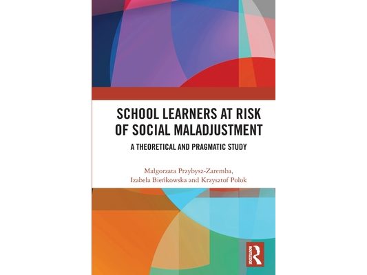 School Learners at Risk of Social Maladjustment: A Theoretical and Pragmatic Study