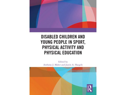 Disabled Children and Young People in Sport, Physical Activity and Physical Education
