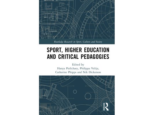 Sport, Higher Education and Critical Pedagogies