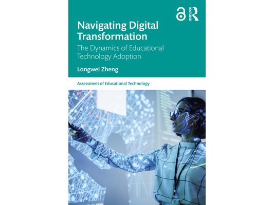 Navigating Digital Transformation: The Dynamics of Educational Technology Adoption