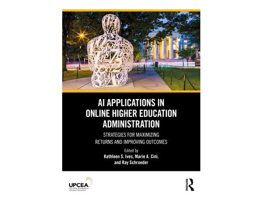 AI Applications in Online Higher Education Administration: Strategies for Maximizing Returns and Improving Outcomes