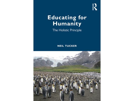 Educating for Humanity: The Holistic Principle
