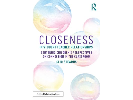 Closeness in Student-Teacher Relationships: Centering Children's Perspectives on Connection in the Classroom