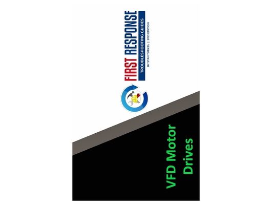VFD Troubleshooting Guide: Stan's FIRST RESPONSE Troubleshooting Guides
