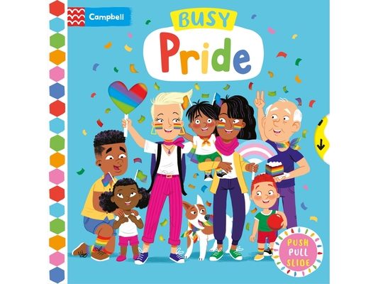 Busy Pride: Push, Pull Slide