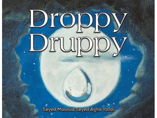 Droppy Druppy