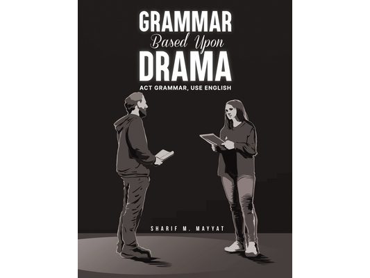 Grammar Based Upon Drama