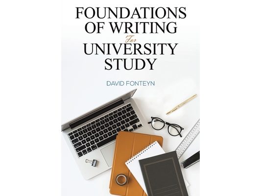 Foundations of Writing for University Study