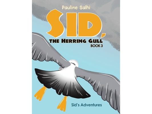 Sid, the Herring Gull - Book 3